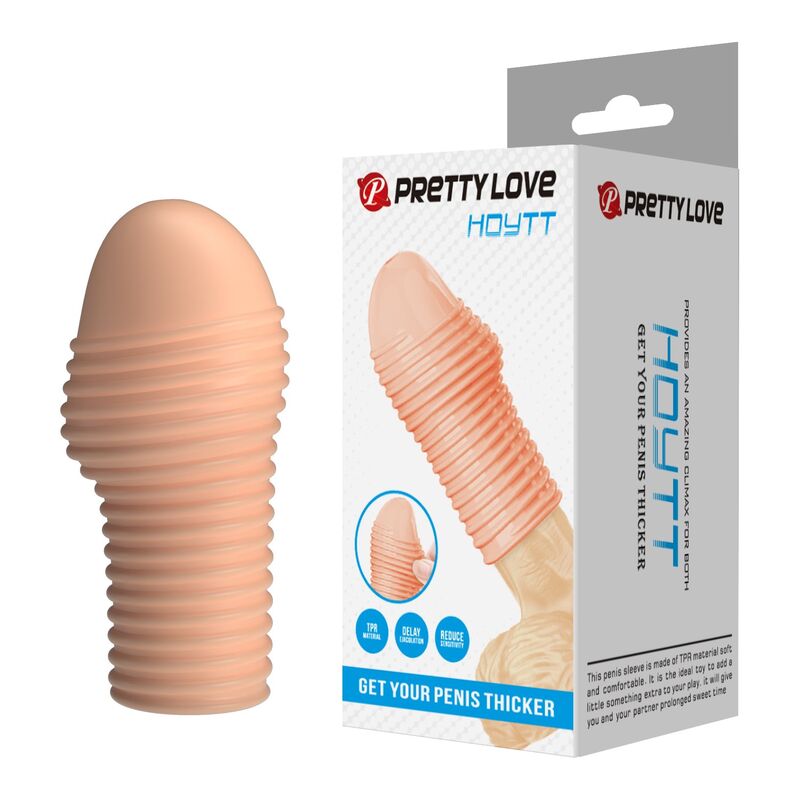 PRETTY LOVE – HEISSER PENISSÄRMEL FÜR EINEN DICKEREN PENIS IN NATÜRLICHER FARBE